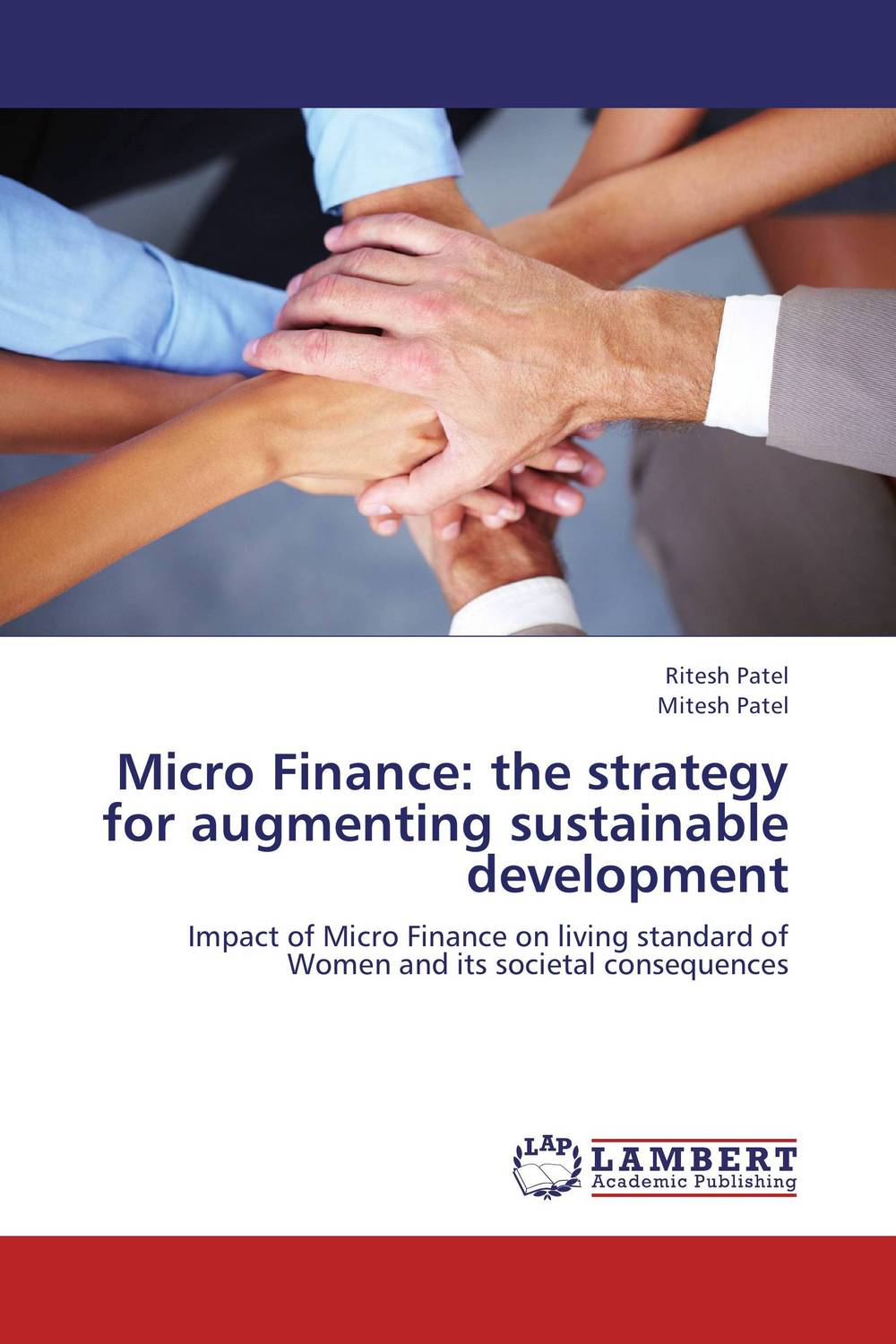 Micro Finance: the strategy for augmenting sustainable development