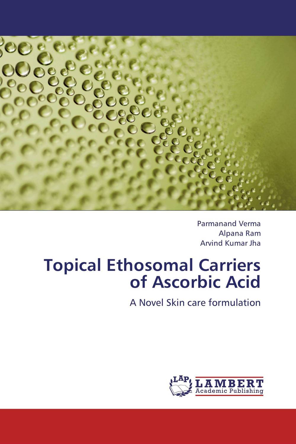 Topical Ethosomal Carriers of Ascorbic Acid