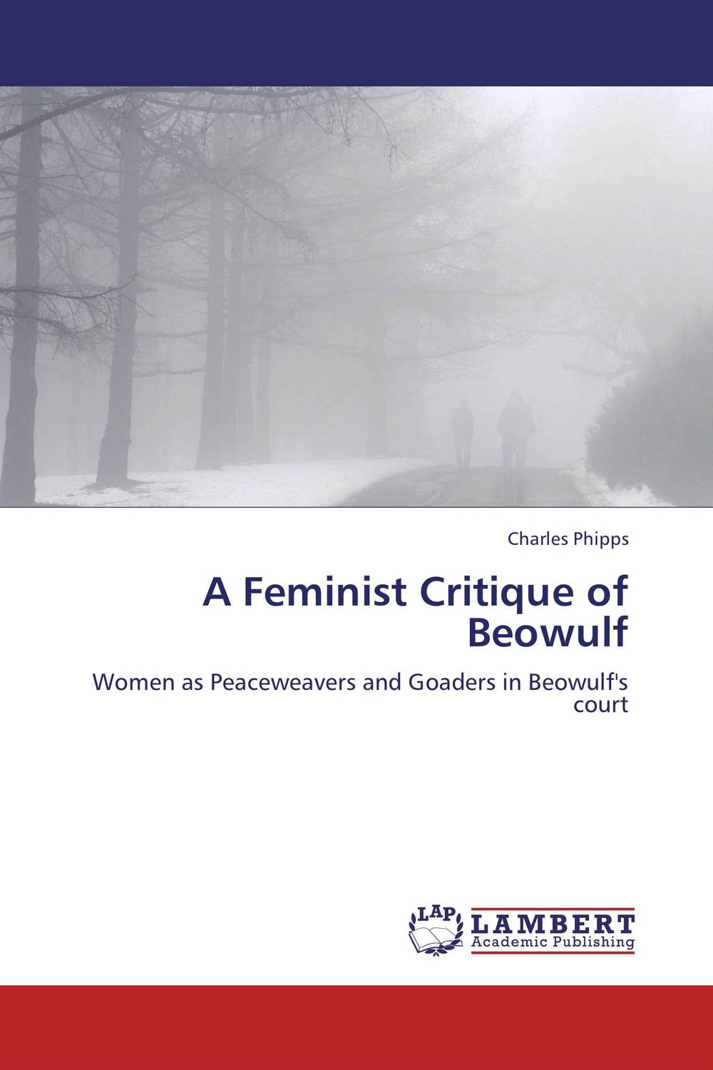 A Feminist Critique of Beowulf