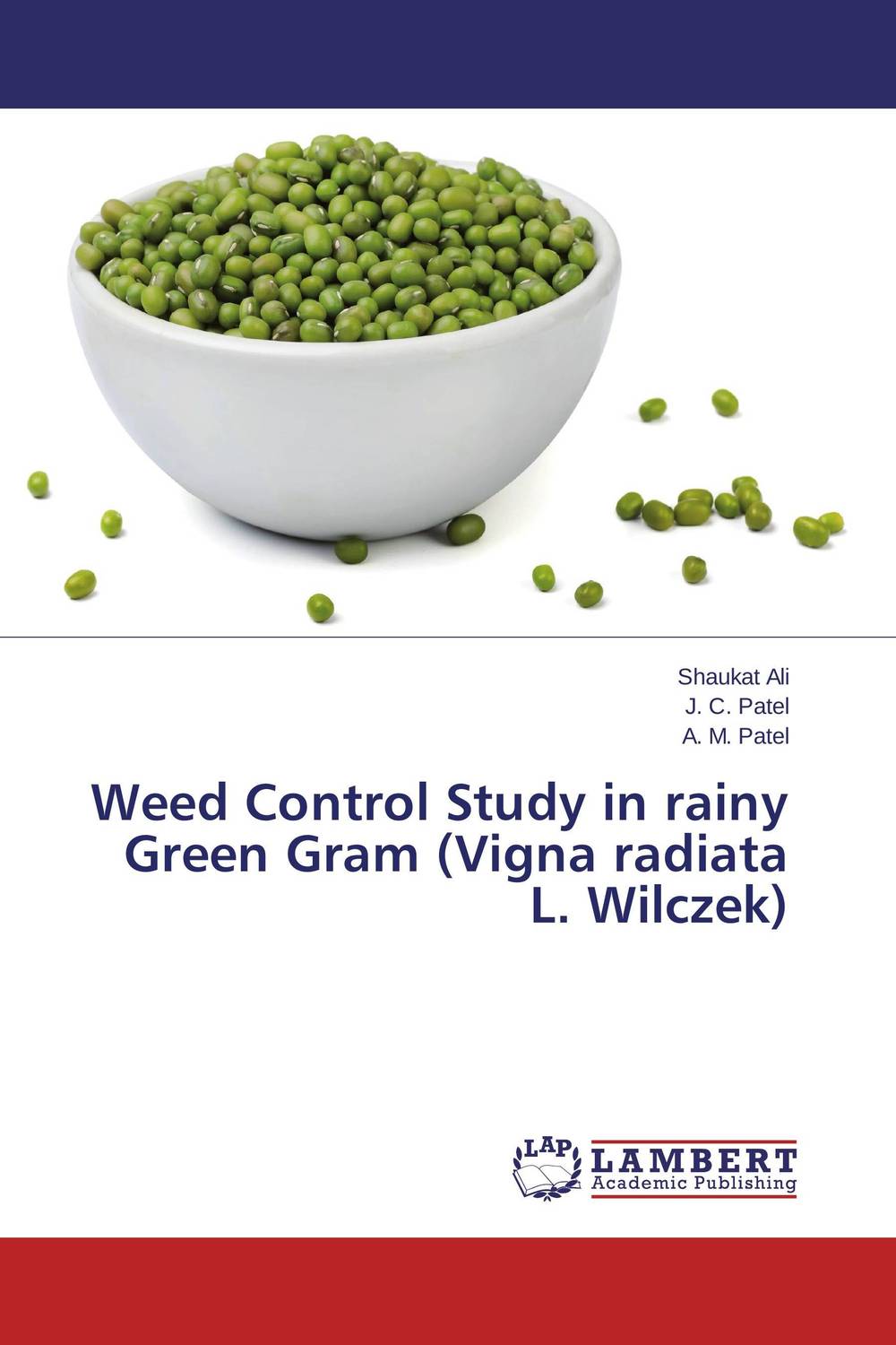 Weed Control Study in rainy Green Gram (Vigna radiata L. Wilczek)