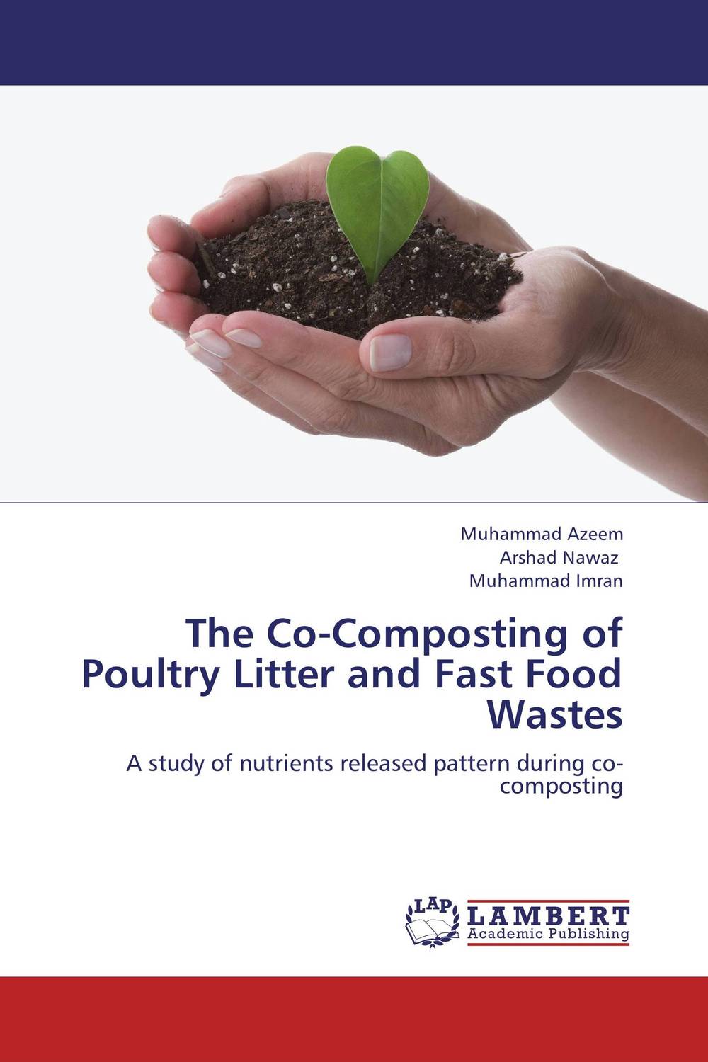 The Co-Composting of Poultry Litter and Fast Food Wastes