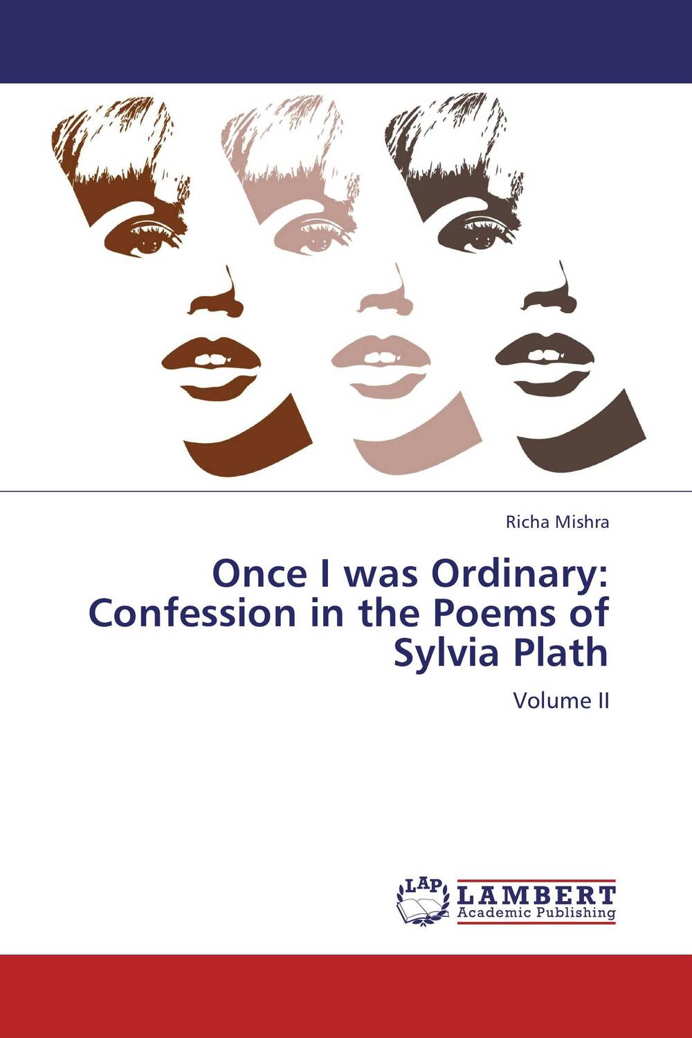 Once I was Ordinary: Confession in the Poems of Sylvia Plath