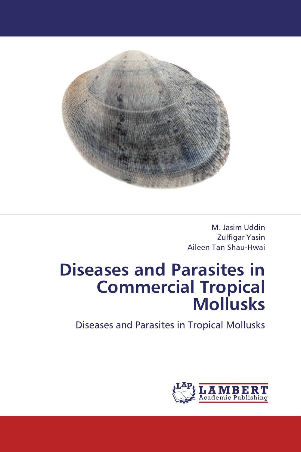 Diseases and Parasites in Commercial Tropical Mollusks