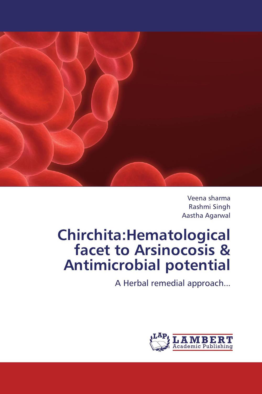 Chirchita:Hematological facet to Arsinocosis & Antimicrobial potential