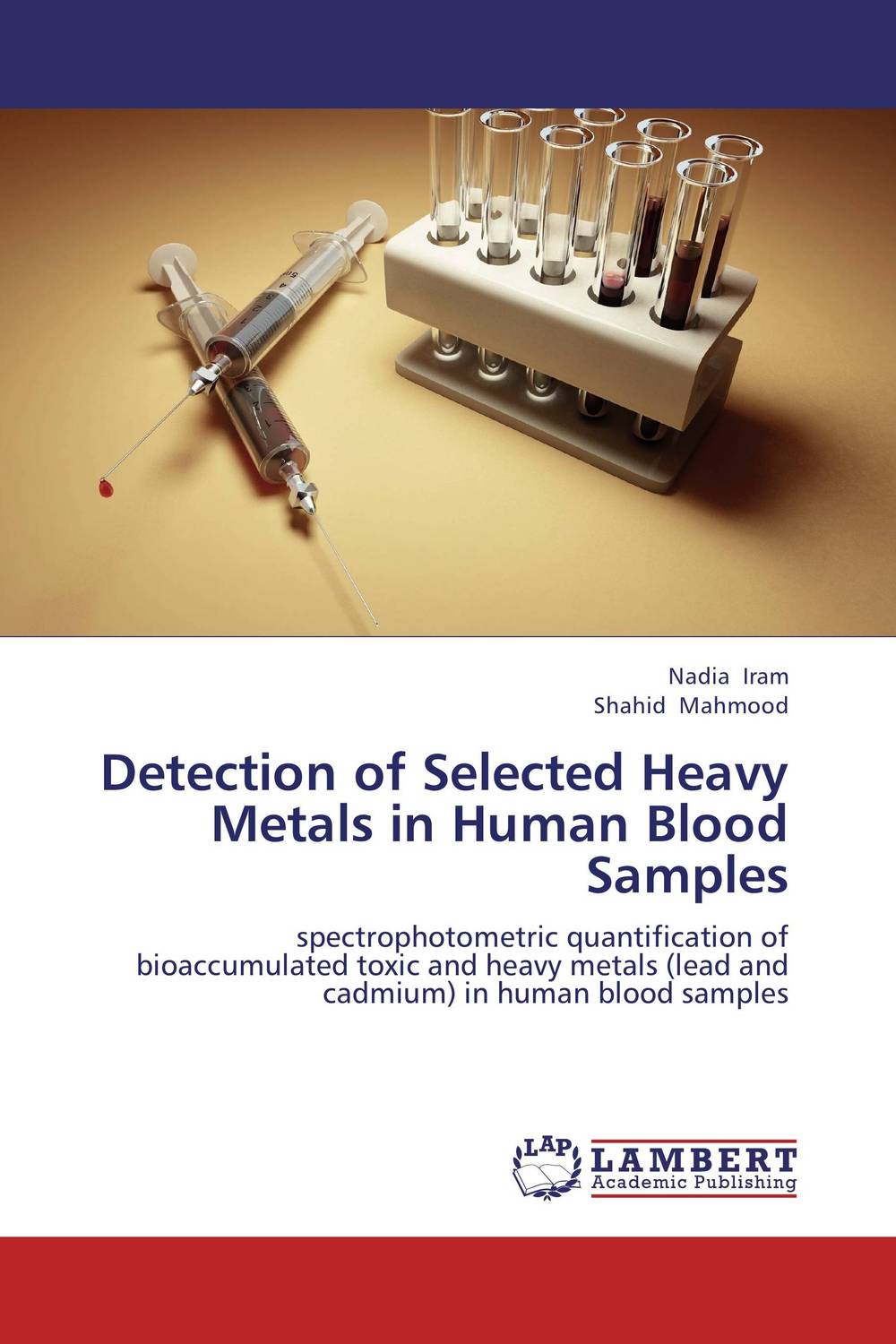 Detection of Selected Heavy Metals in Human Blood Samples