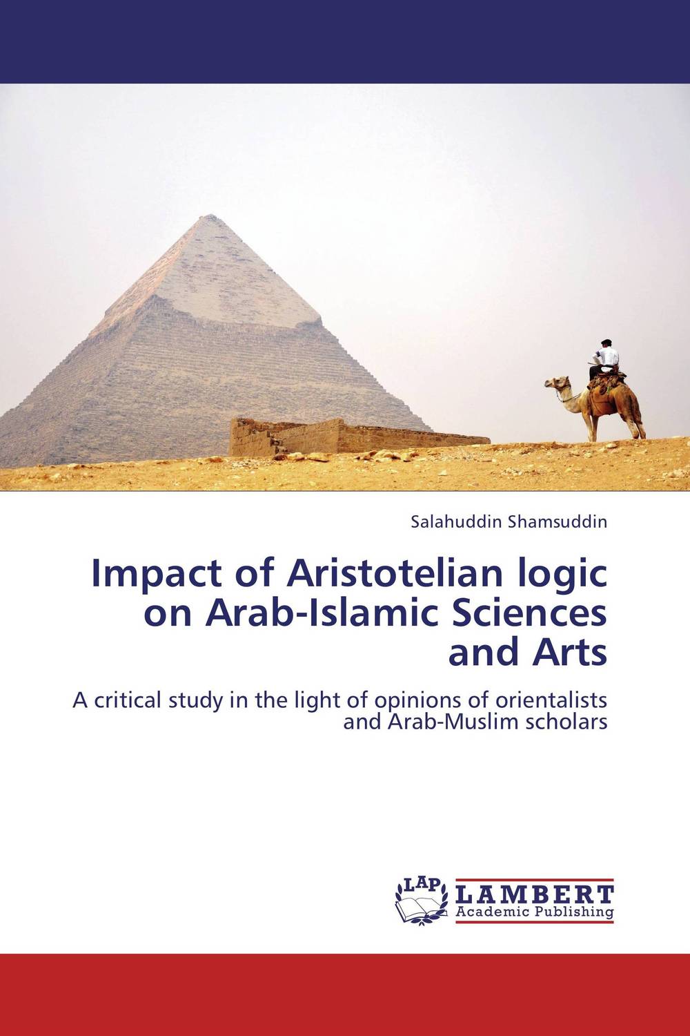 Impact of Aristotelian logic on Arab-Islamic Sciences and Arts