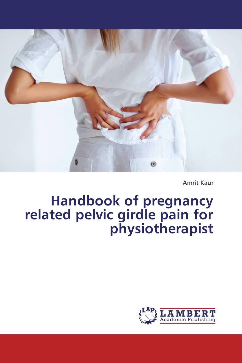 Handbook of pregnancy related pelvic girdle pain for physiotherapist