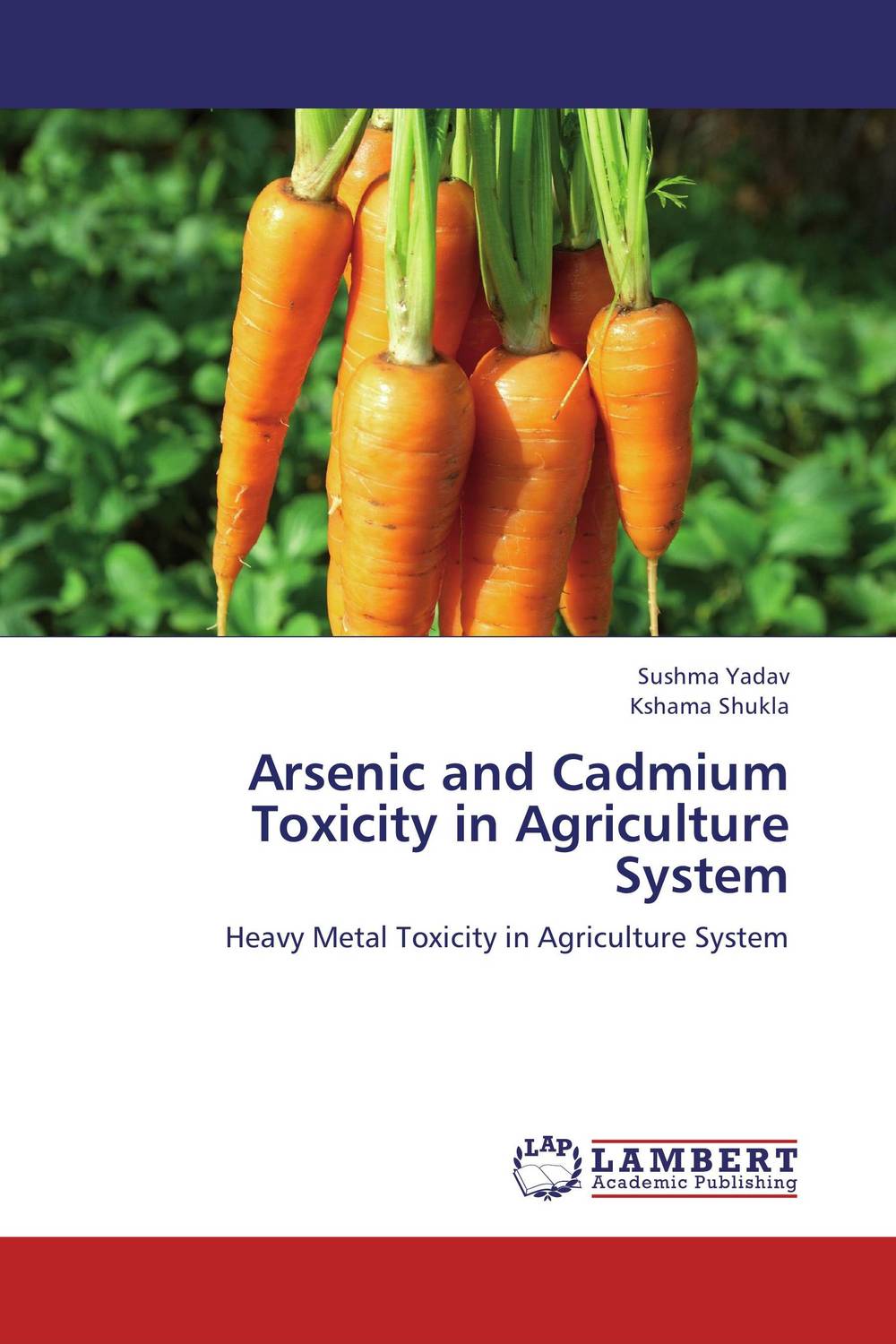 Arsenic and Cadmium Toxicity in Agriculture System