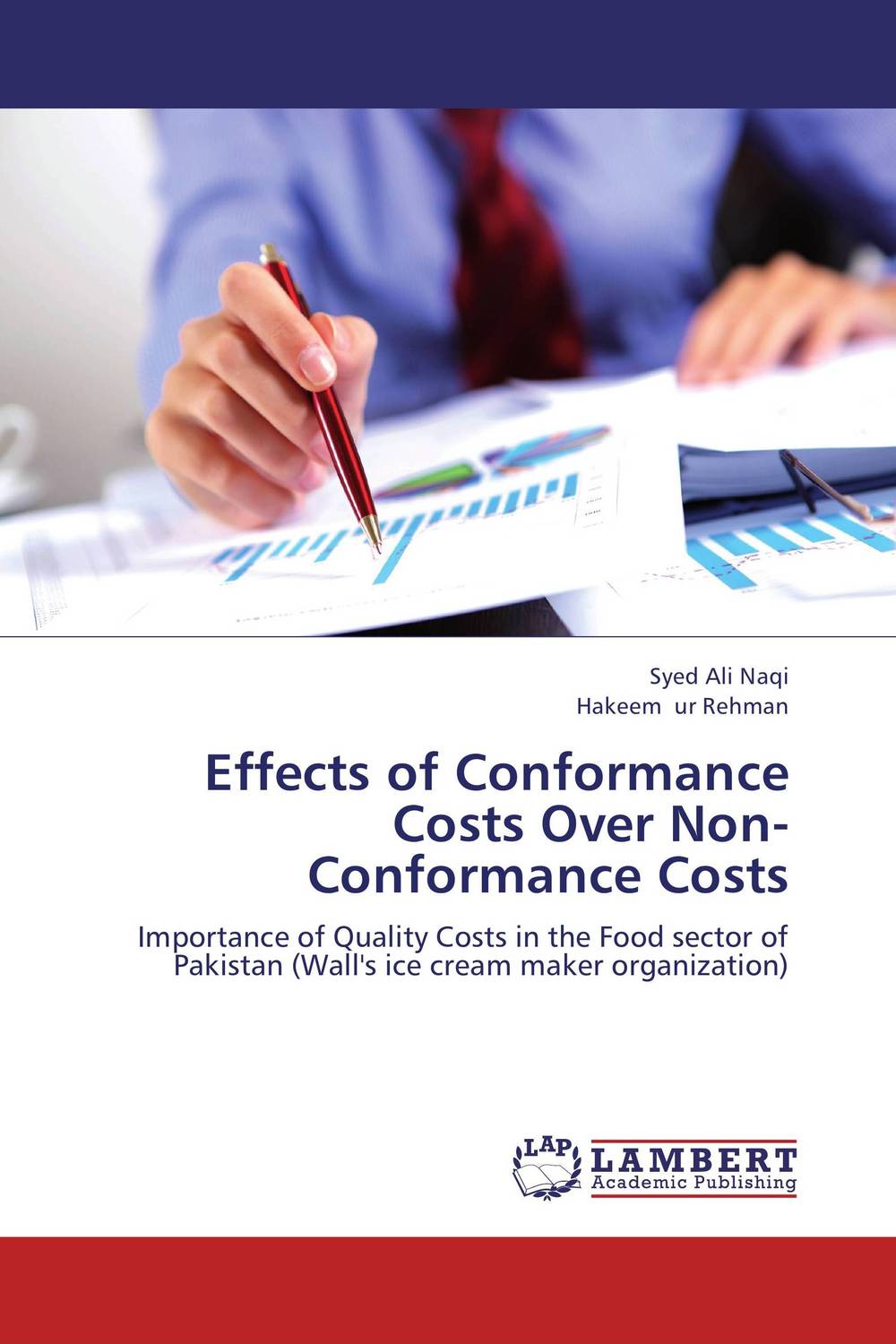 Effects of Conformance Costs Over Non-Conformance Costs