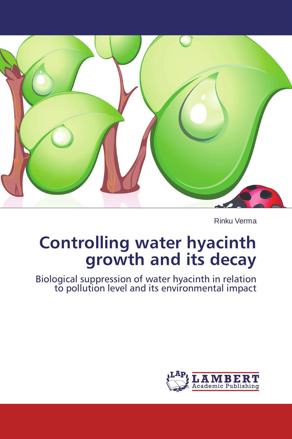 Controlling water hyacinth growth and its decay