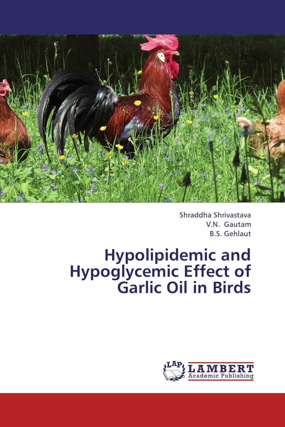 Hypolipidemic and Hypoglycemic Effect of Garlic Oil in Birds
