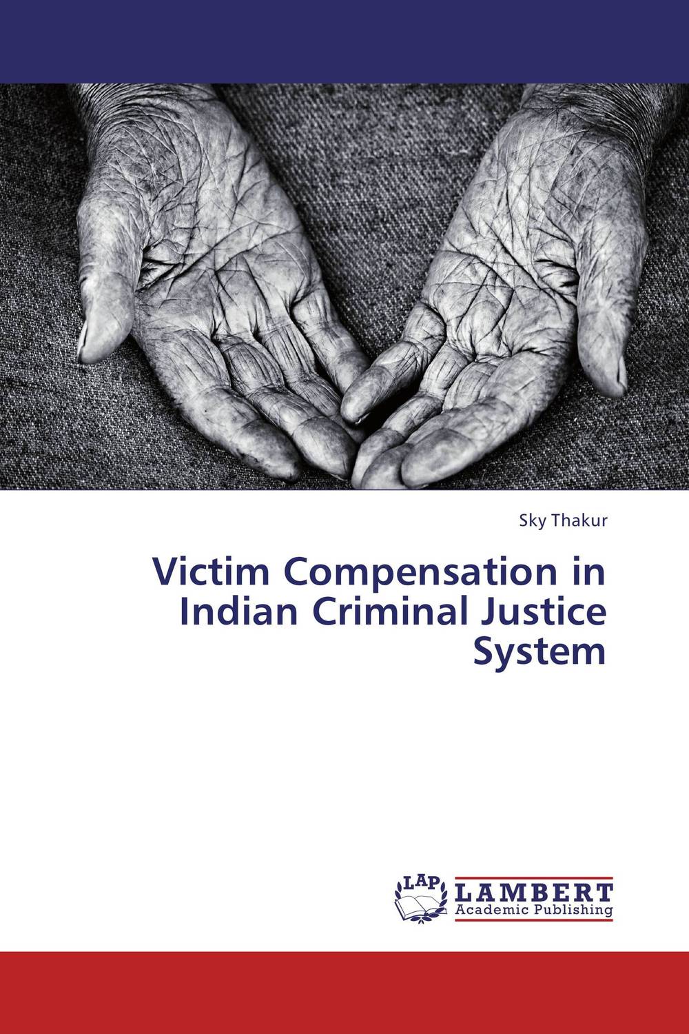 Victim Compensation in Indian Criminal Justice System