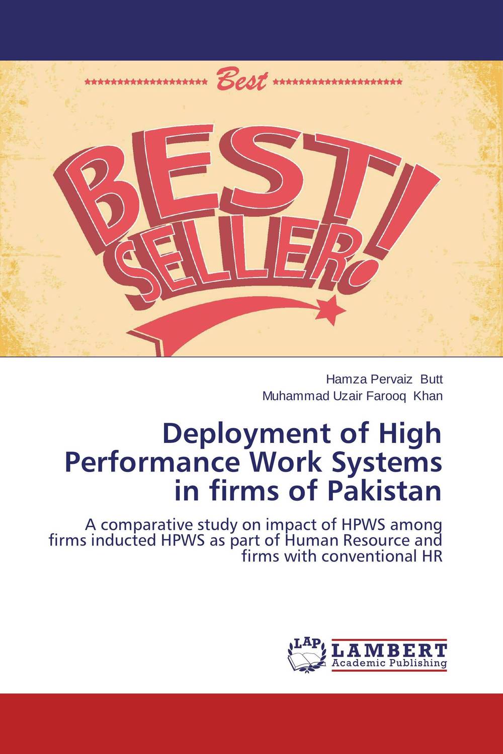 Deployment of High Performance Work Systems in firms of Pakistan