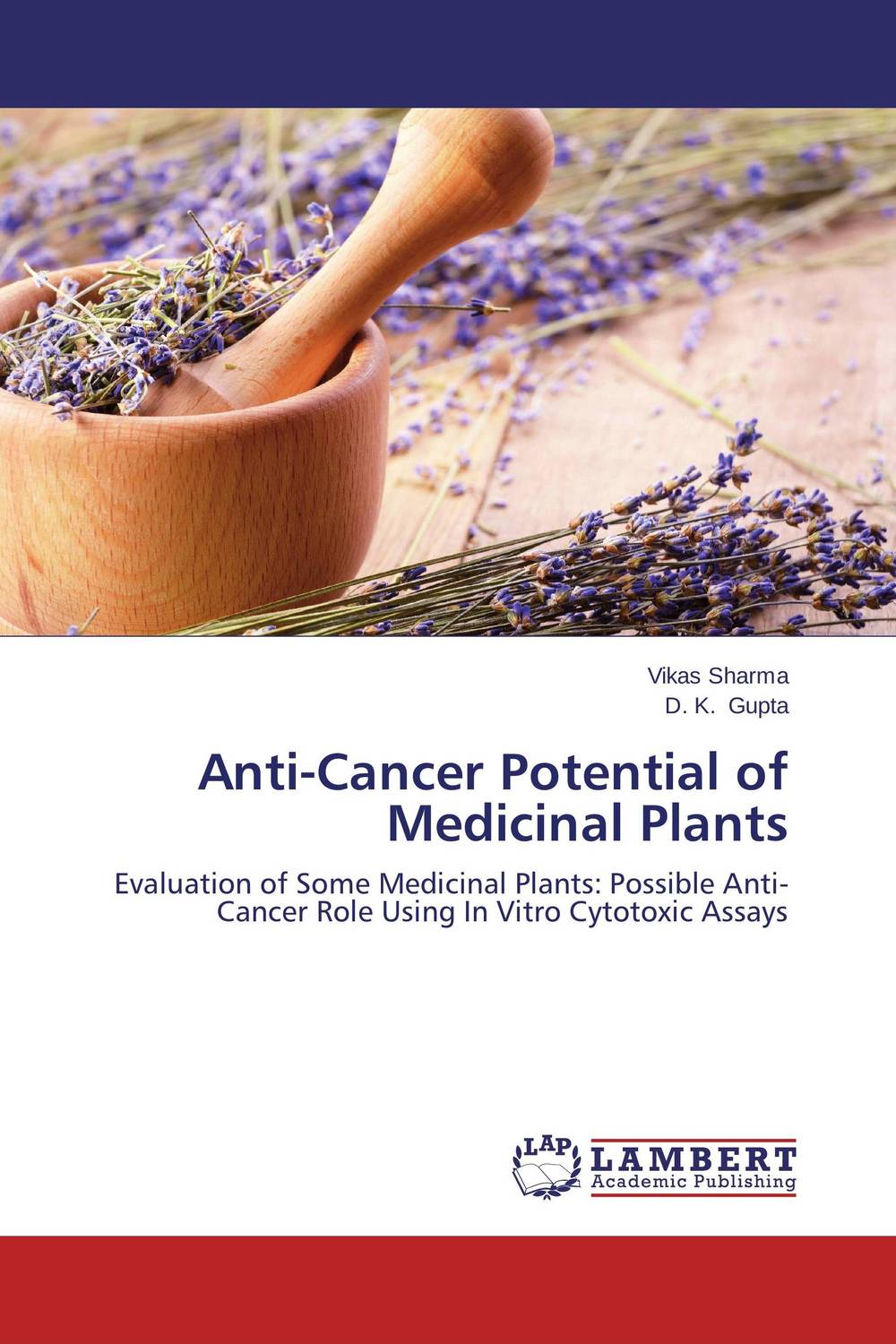 Anti-Cancer Potential of Medicinal Plants