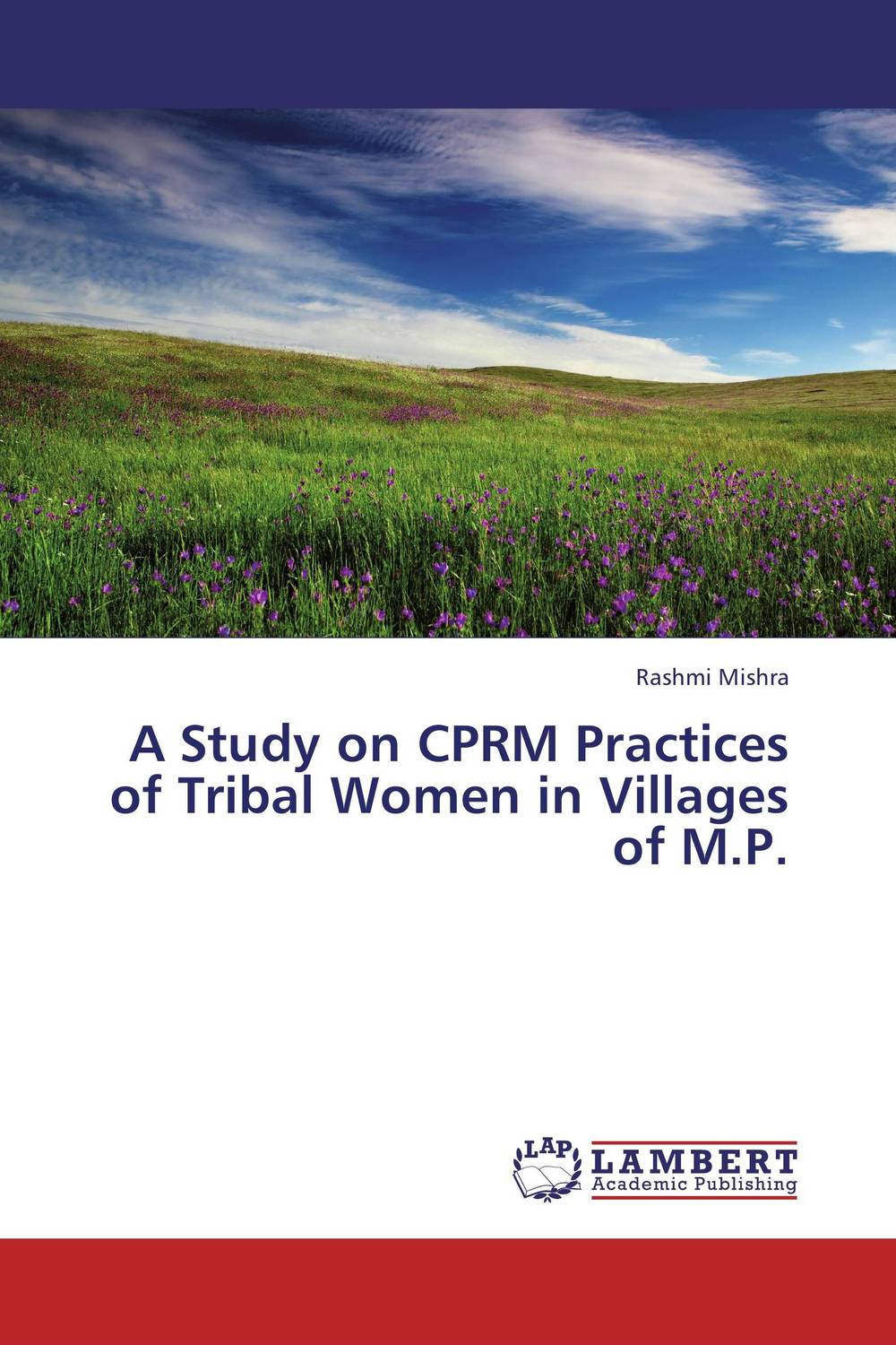 A Study on CPRM Practices of Tribal Women in Villages of M.P.