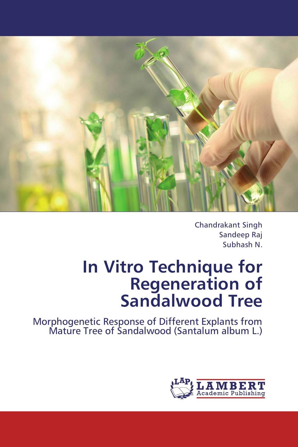 In Vitro Technique for Regeneration of Sandalwood Tree