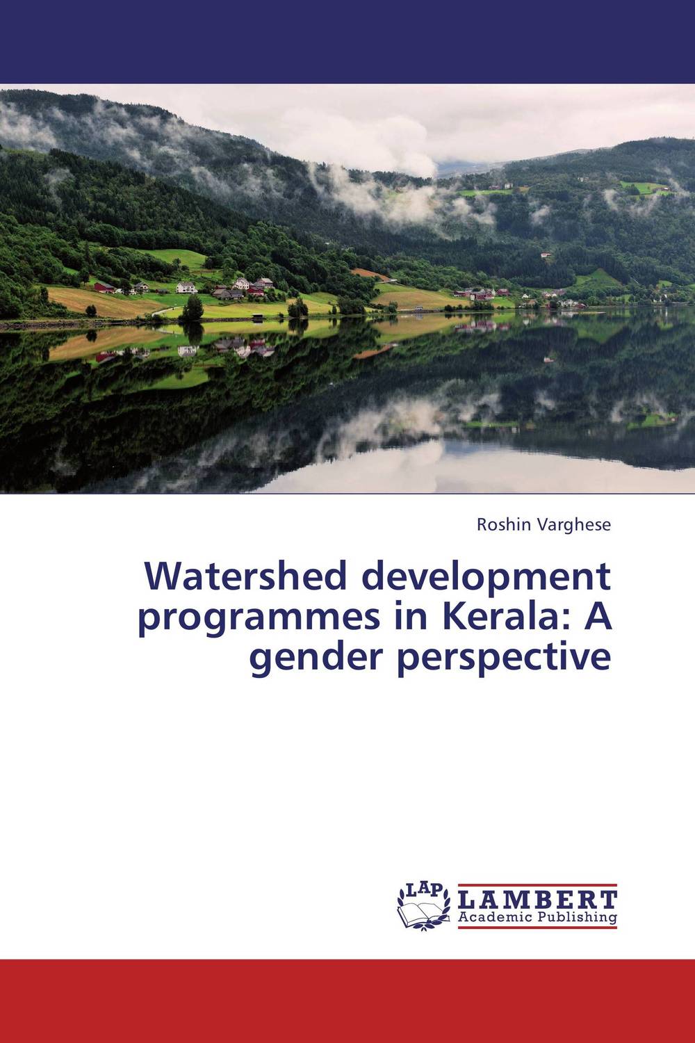 Watershed development programmes in Kerala: A gender perspective