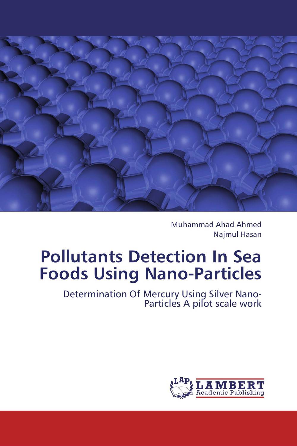 Pollutants Detection In Sea Foods Using Nano-Particles