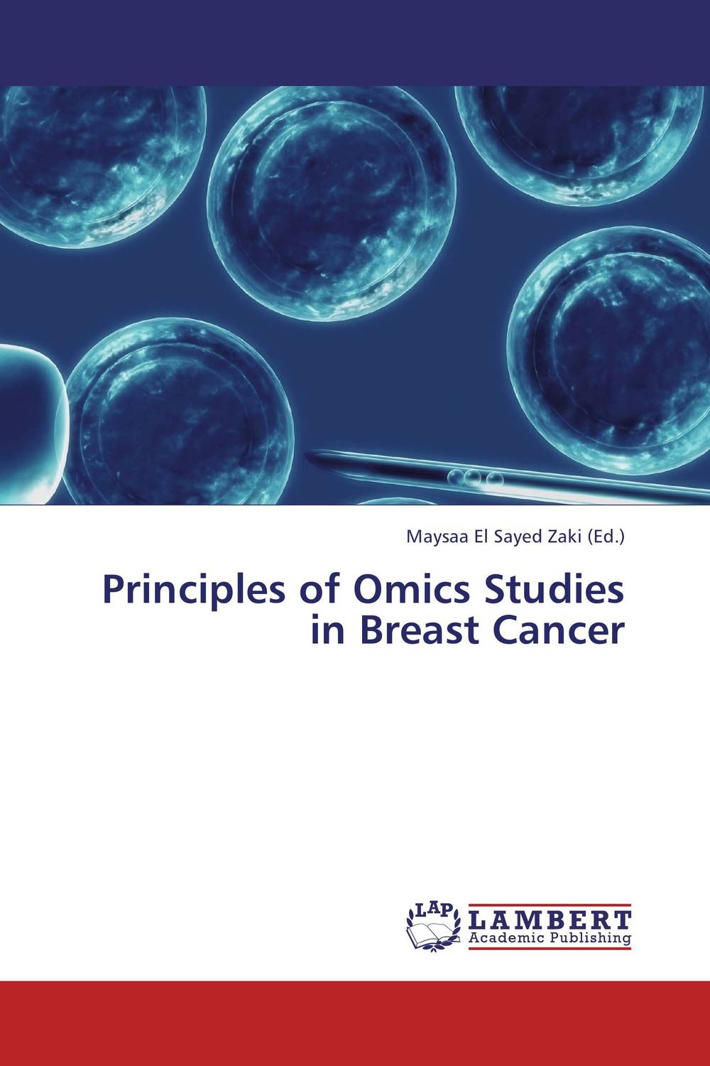 Principles of Omics Studies in Breast Cancer