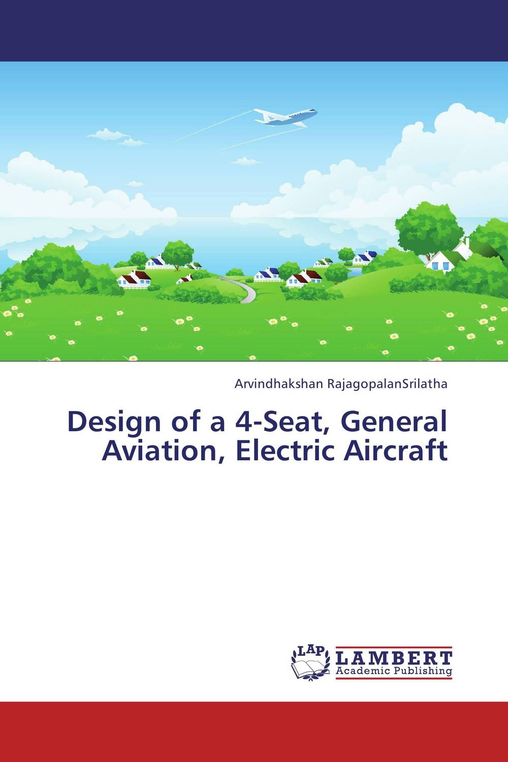 Design of a 4-Seat, General Aviation, Electric Aircraft