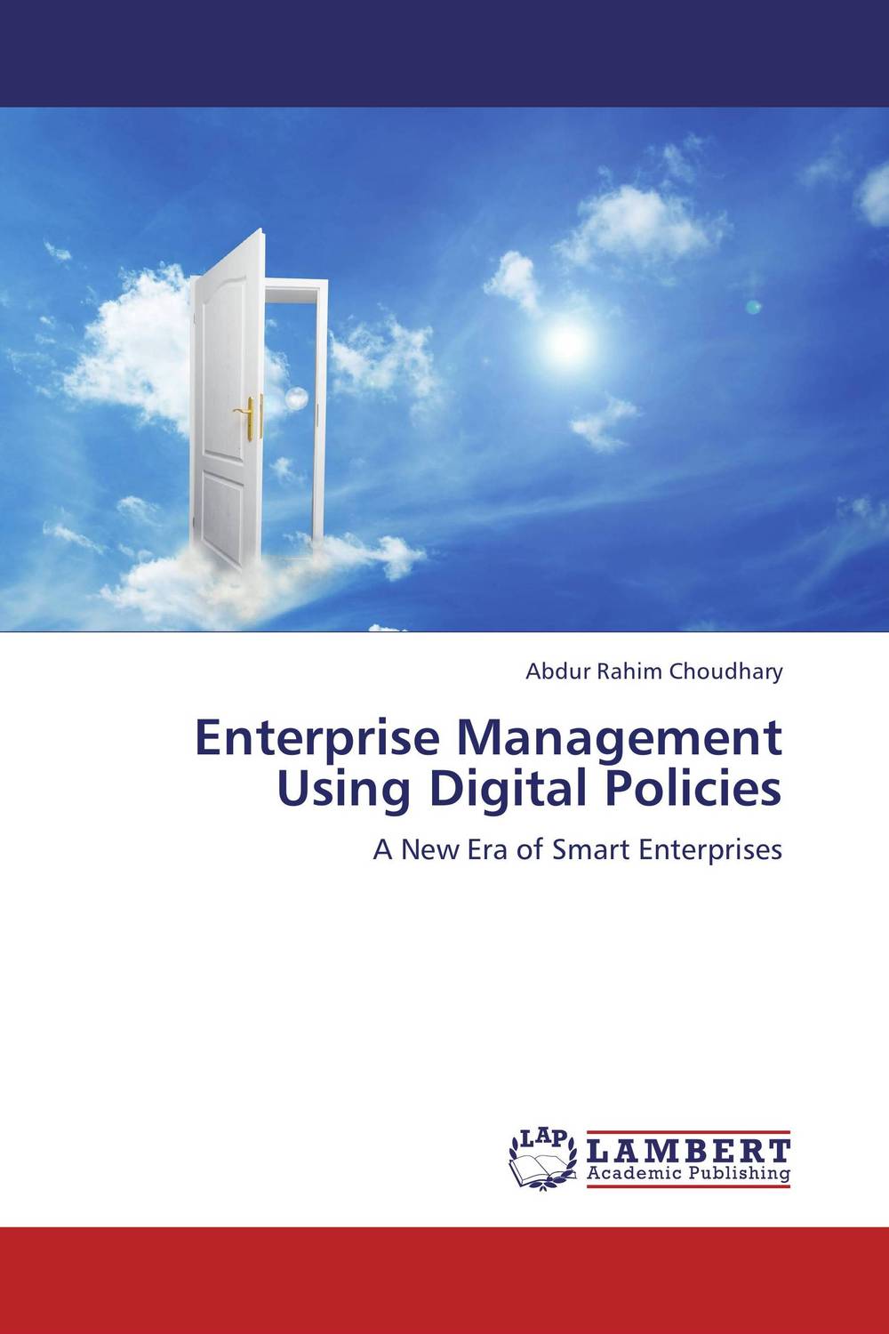 Enterprise Management Using Digital Policies