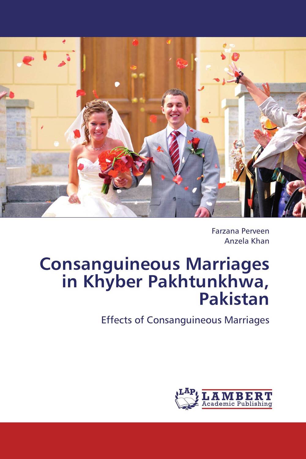 Consanguineous Marriages in Khyber Pakhtunkhwa, Pakistan