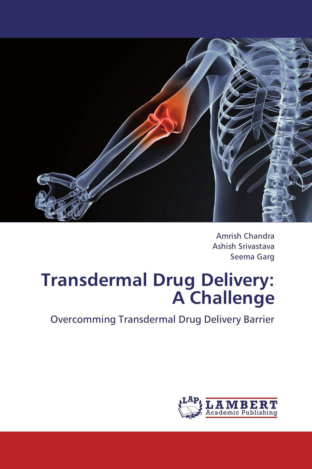 Transdermal Drug Delivery: A Challenge