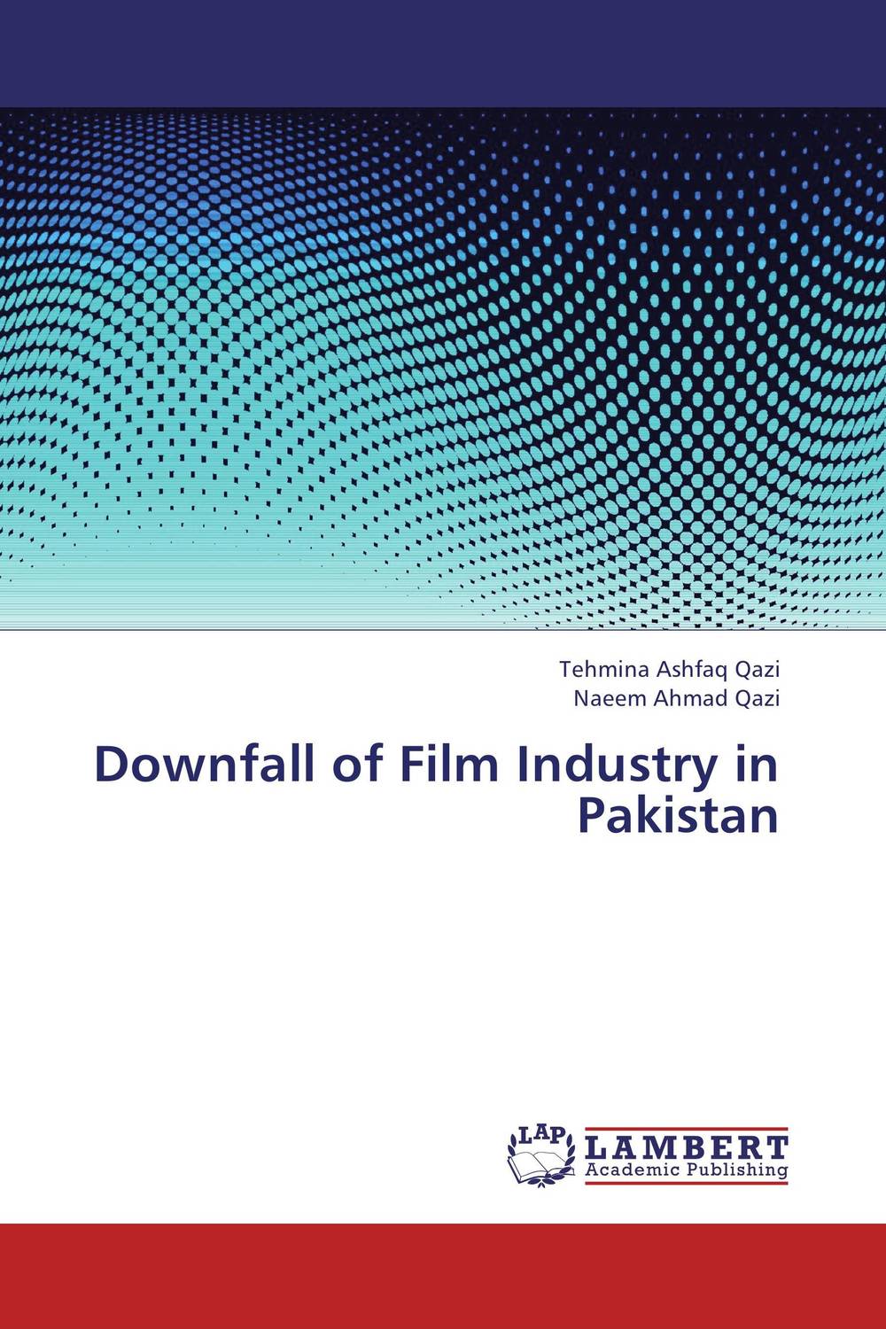 Downfall of Film Industry in Pakistan