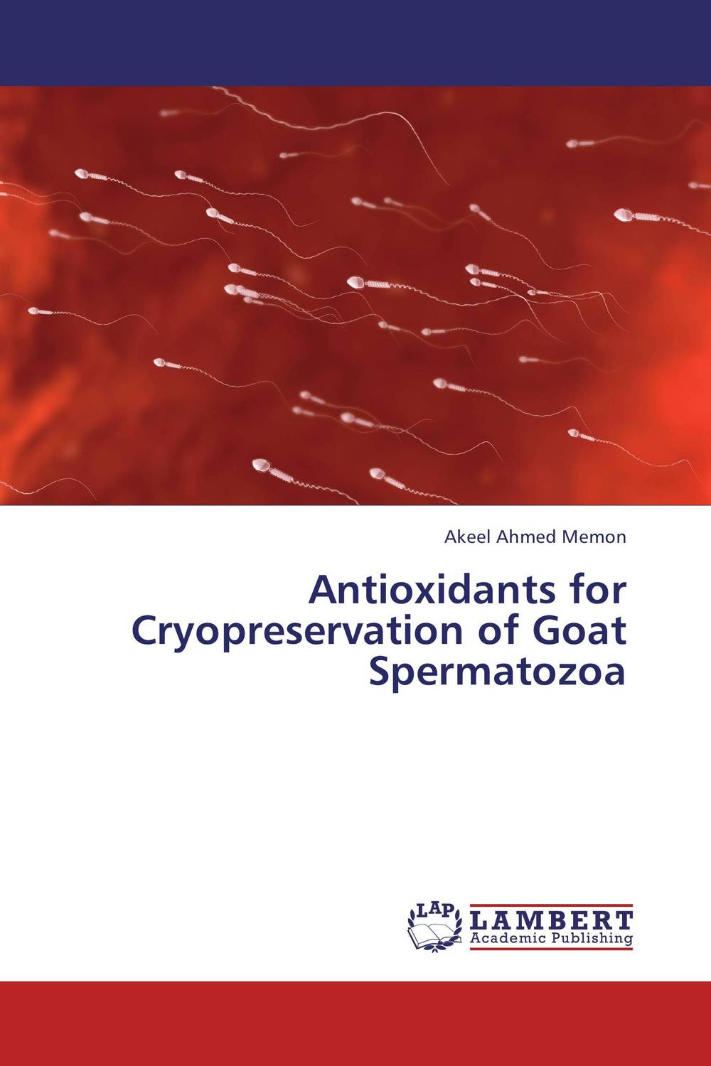 Antioxidants for Cryopreservation of Goat Spermatozoa