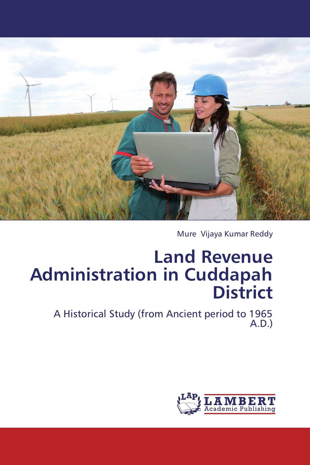 Land Revenue Administration in Cuddapah District