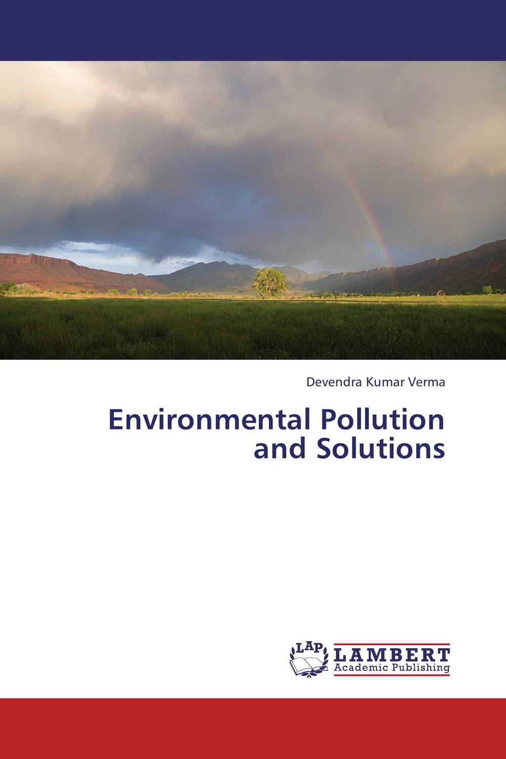 Environmental Pollution and Solutions