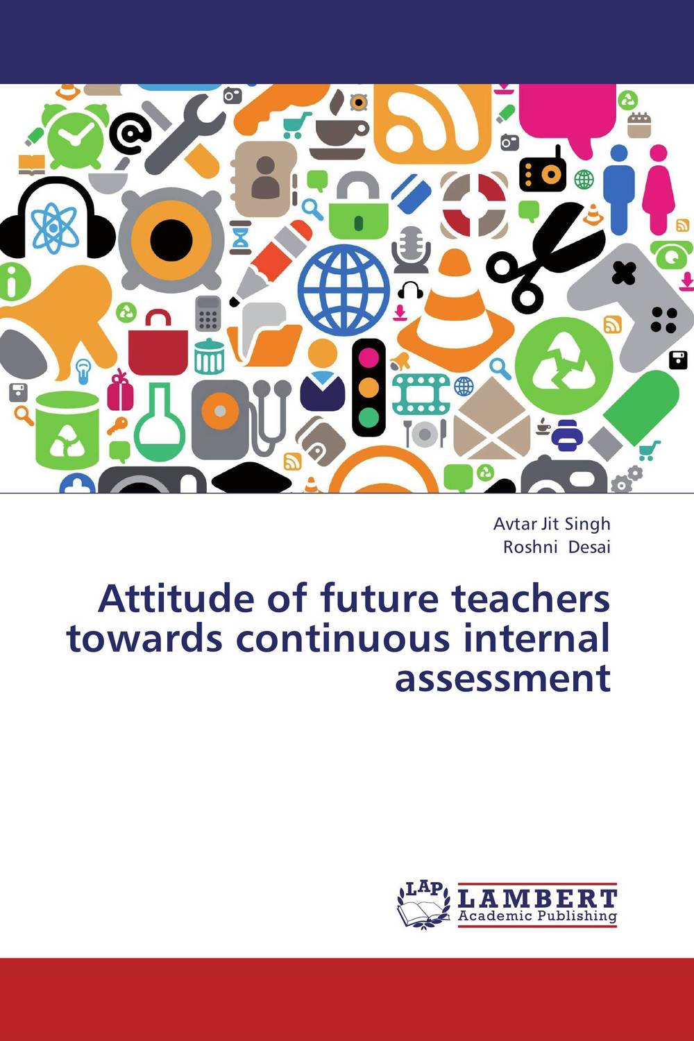 Attitude of future teachers towards continuous internal assessment
