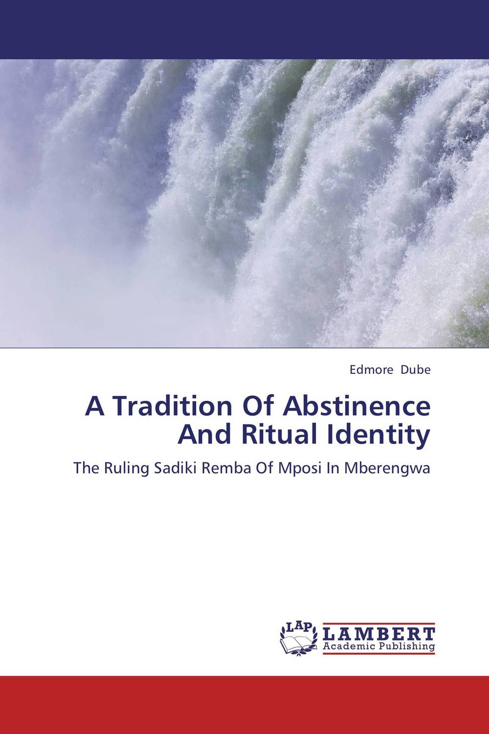 A Tradition Of Abstinence And Ritual Identity
