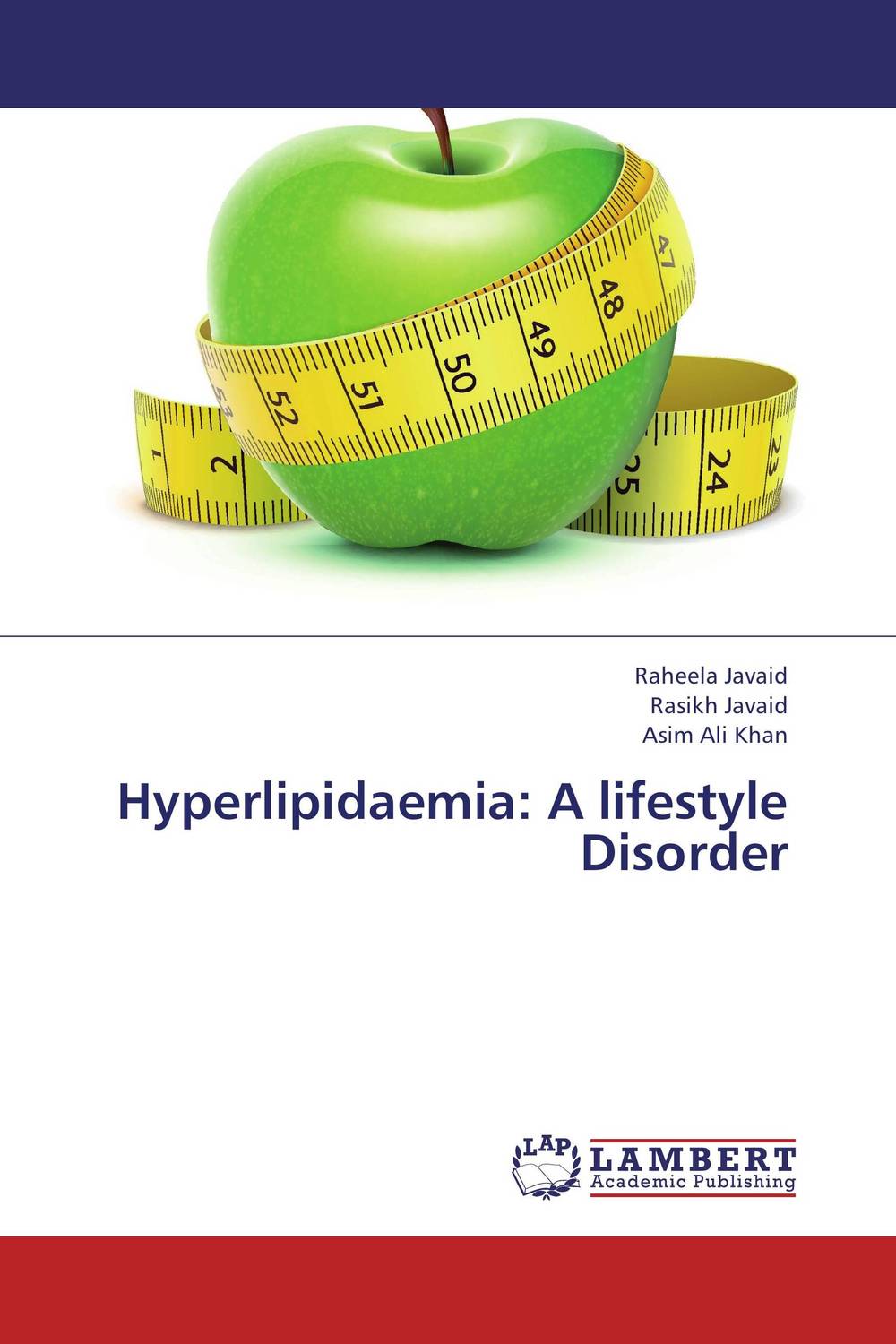 Hyperlipidaemia: A lifestyle Disorder