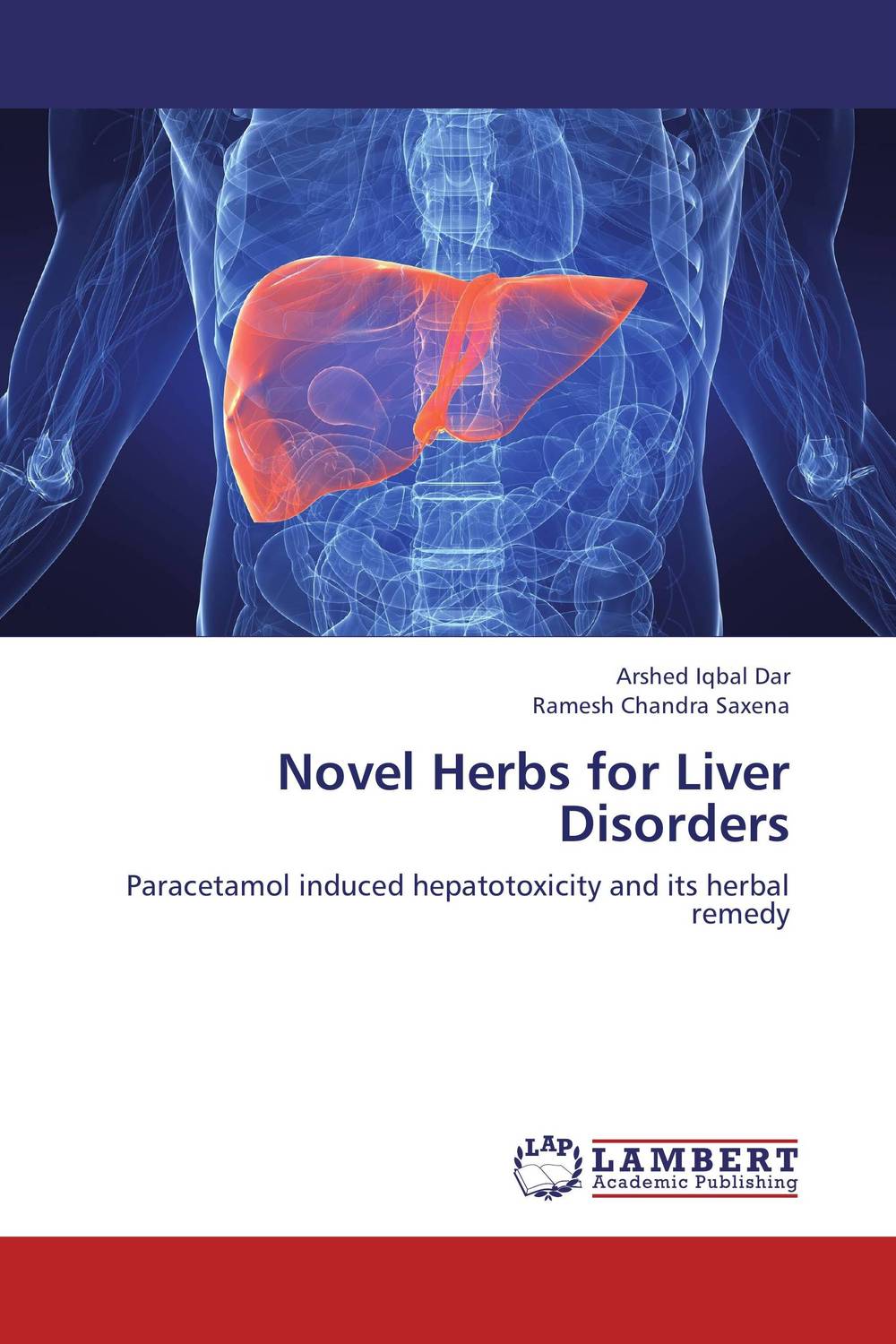 Novel Herbs for Liver Disorders