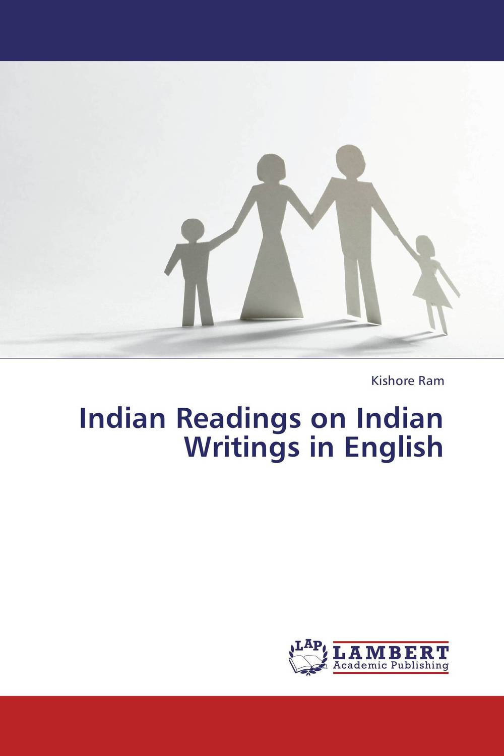 Indian Readings on Indian Writings in English