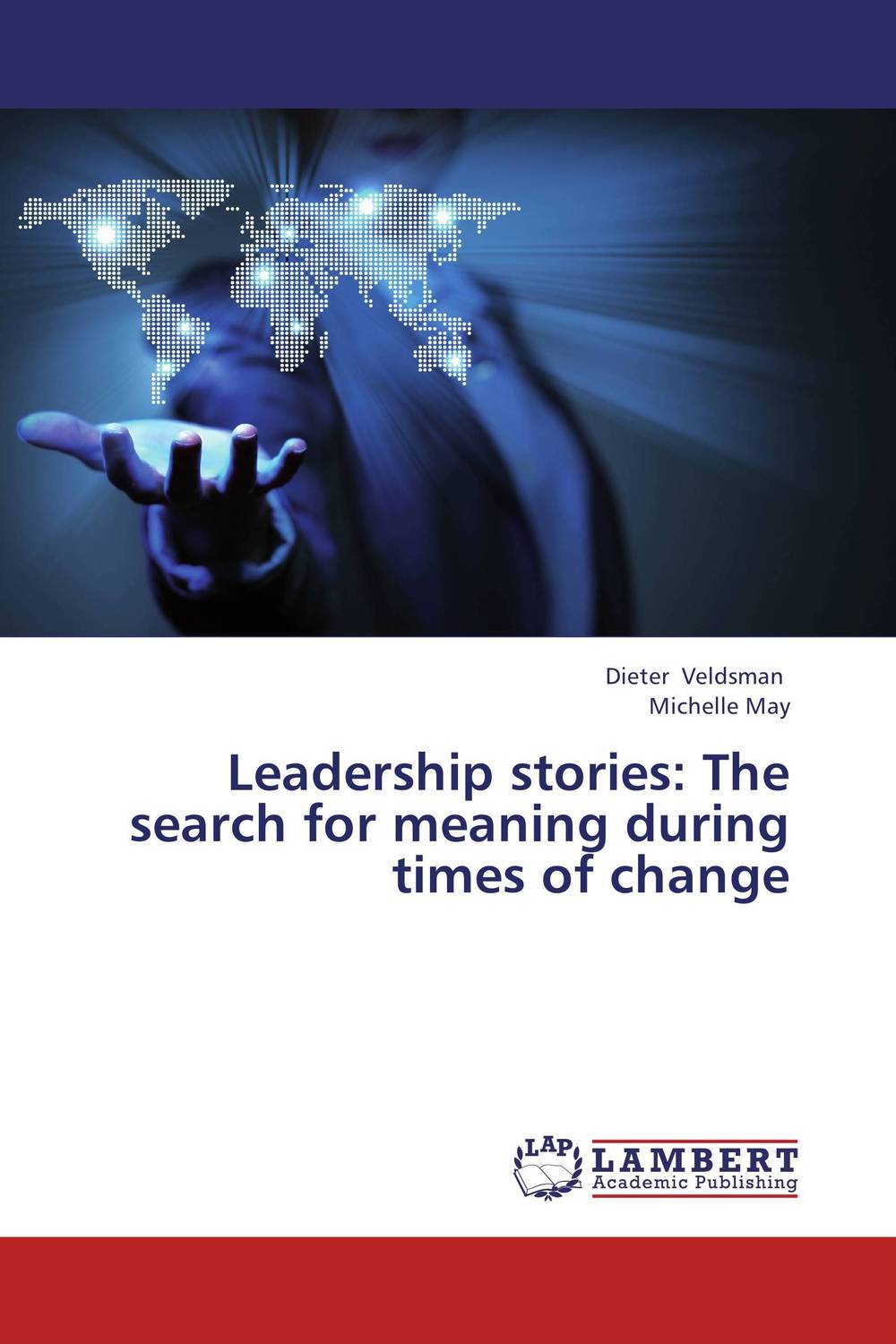 Leadership stories: The search for meaning during times of change