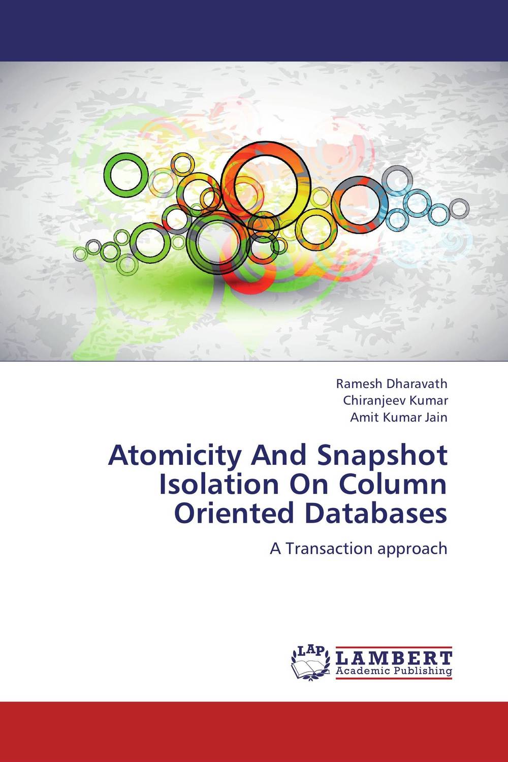 Atomicity And Snapshot Isolation On Column Oriented Databases