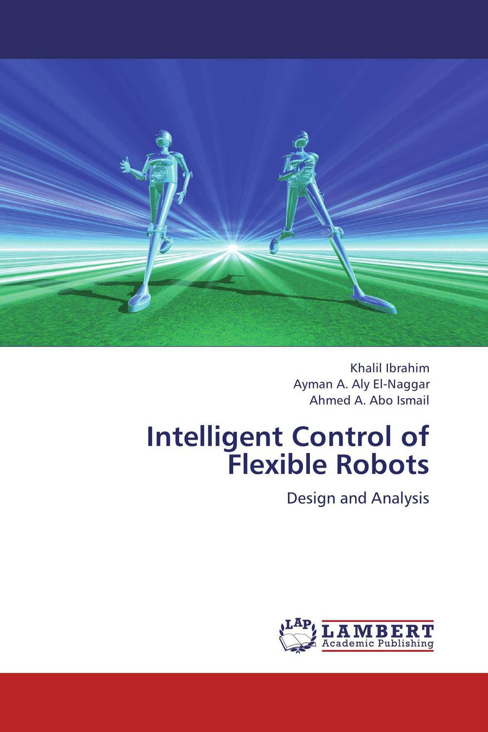 Intelligent Control of Flexible Robots