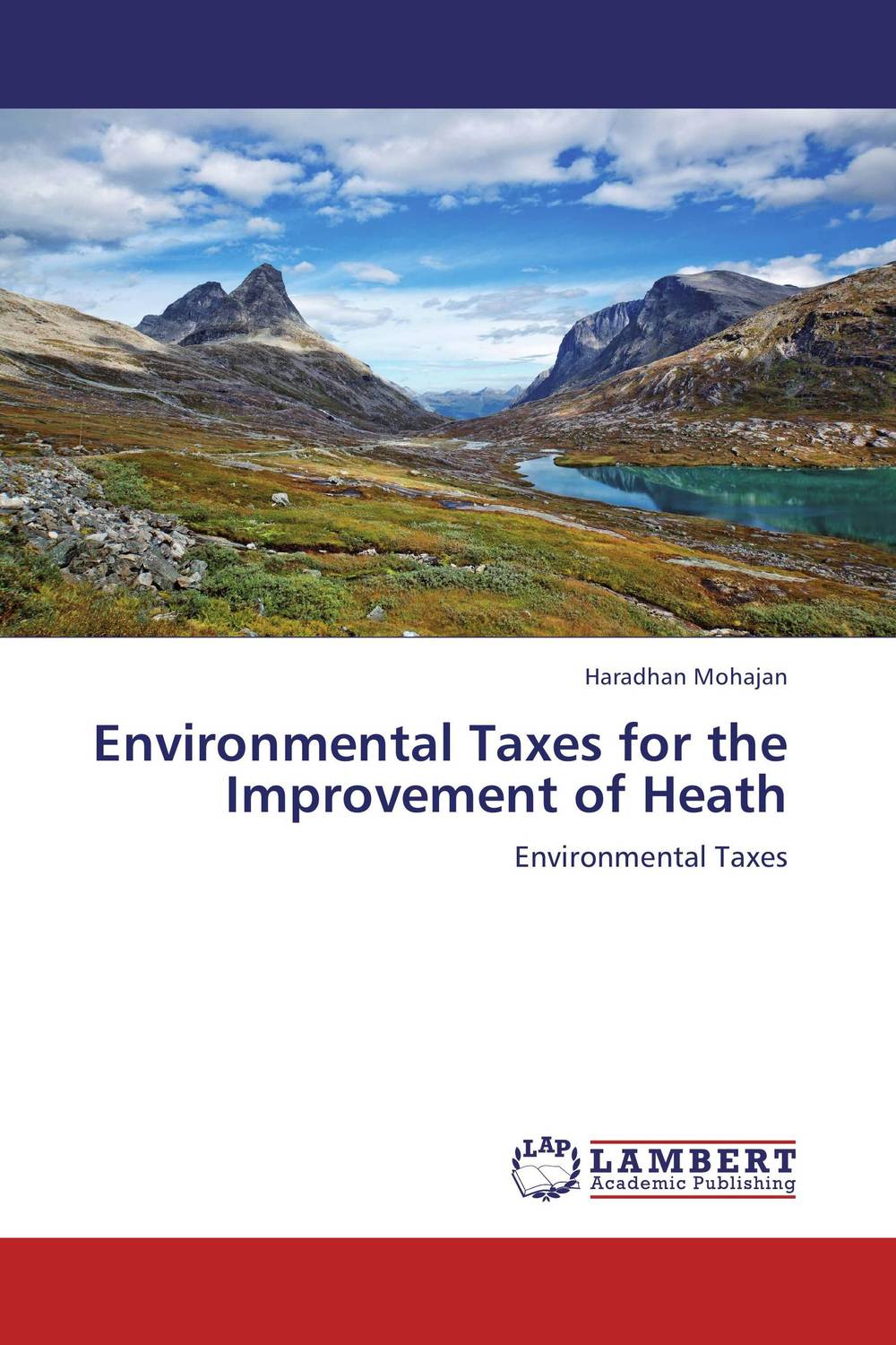 Environmental Taxes for the Improvement of Heath