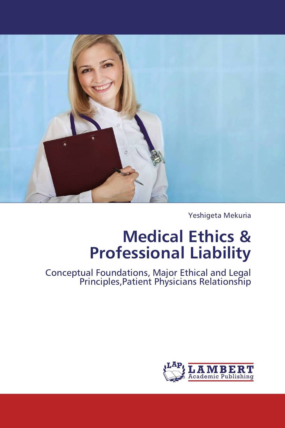 Medical Ethics & Professional Liability