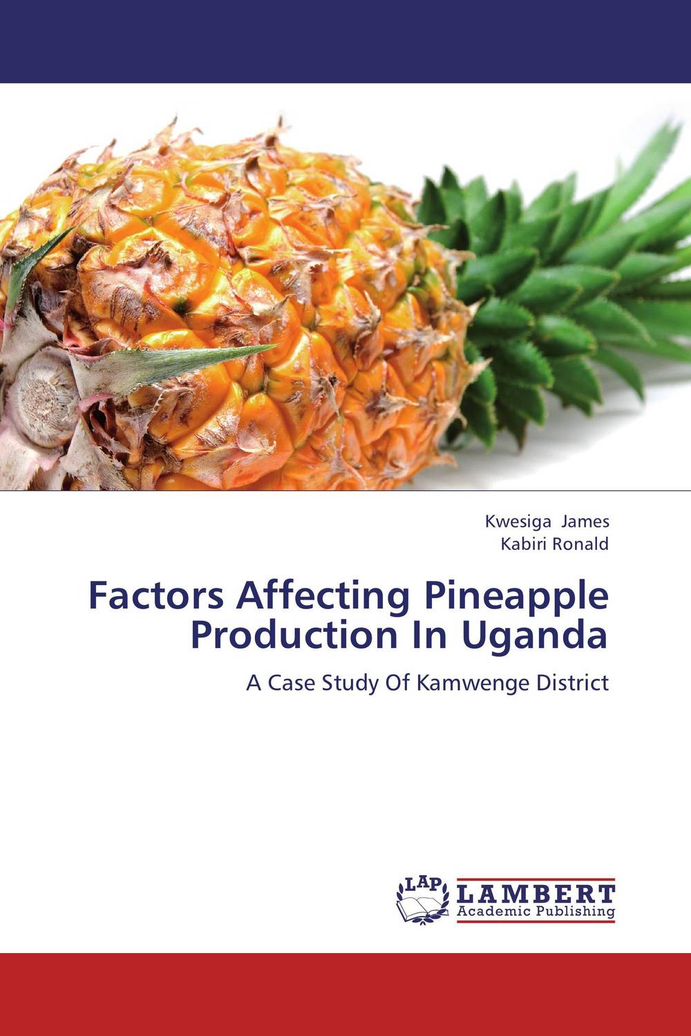 Factors Affecting Pineapple Production In Uganda