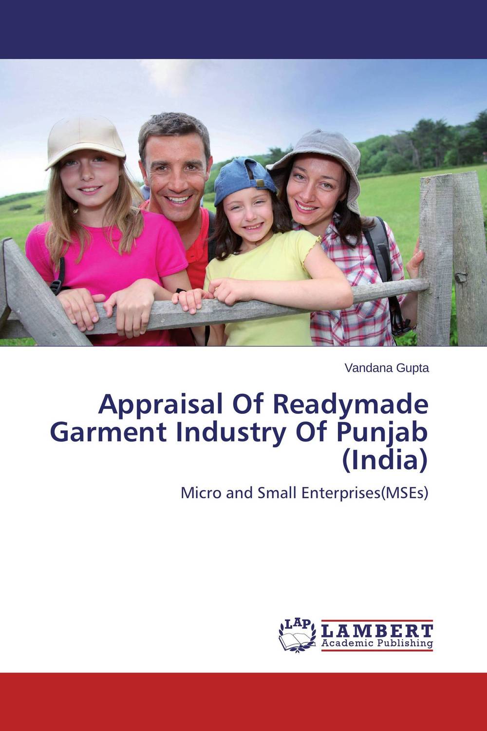 Appraisal Of Readymade Garment Industry Of Punjab (India)