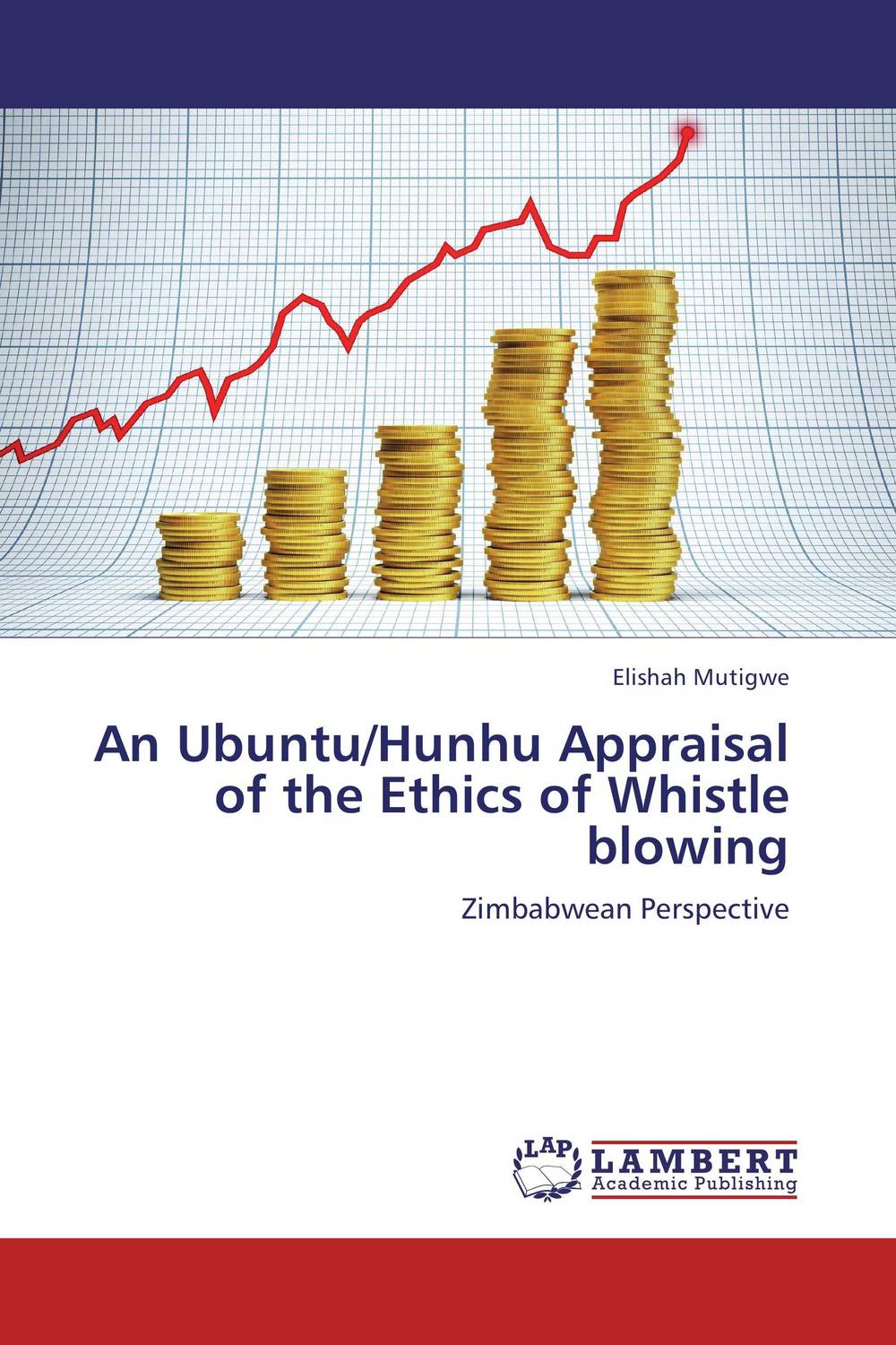 An Ubuntu/Hunhu Appraisal of the Ethics of Whistle blowing