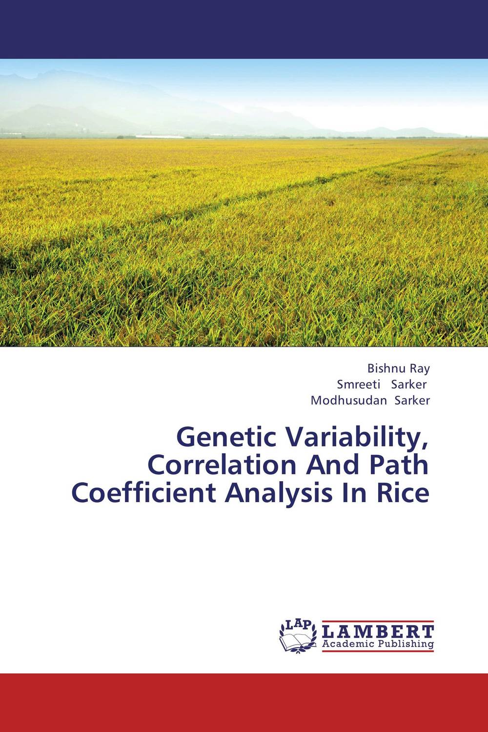 Genetic Variability, Correlation And Path Coefficient Analysis In Rice