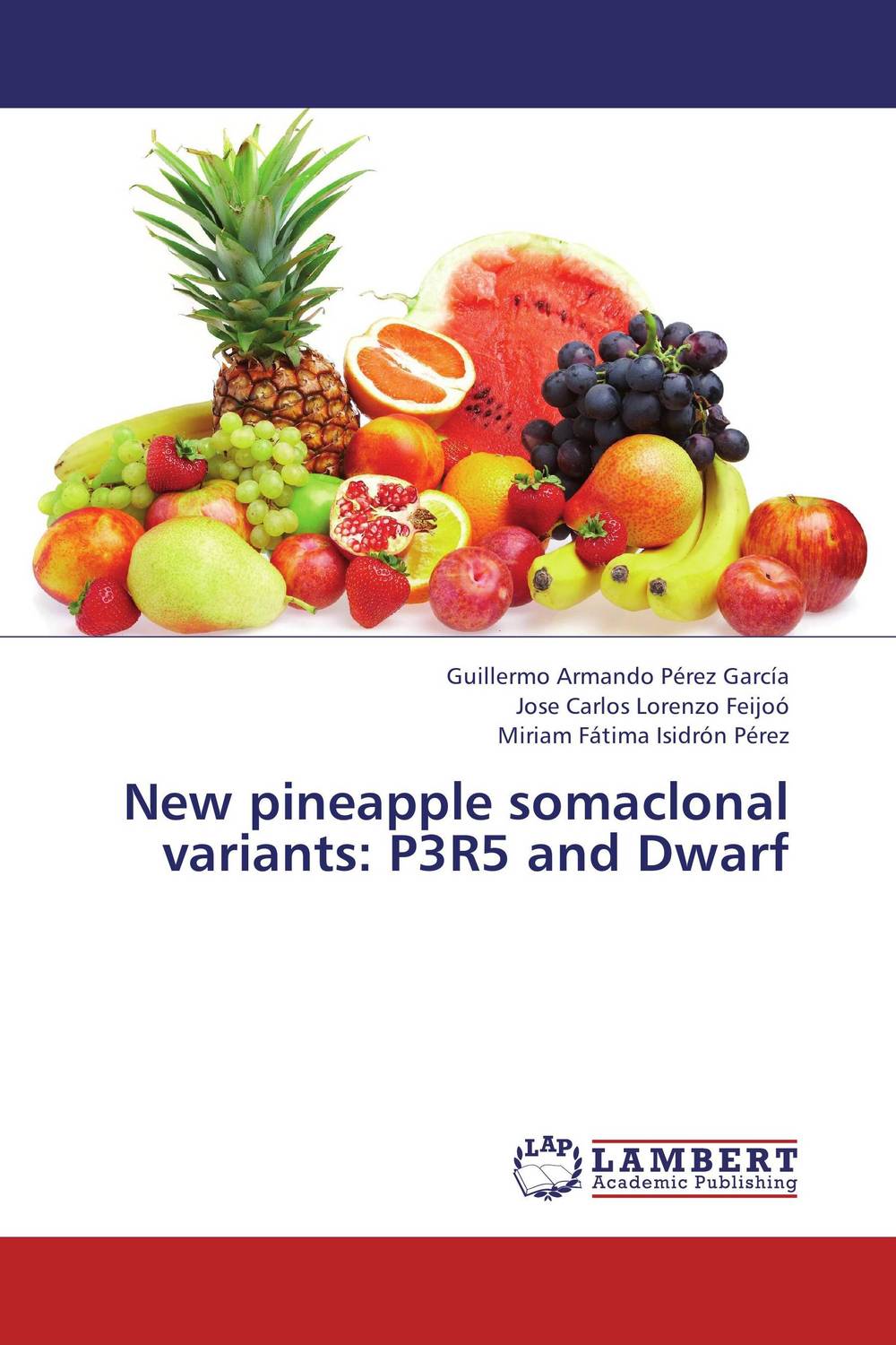 New pineapple somaclonal variants: P3R5 and Dwarf