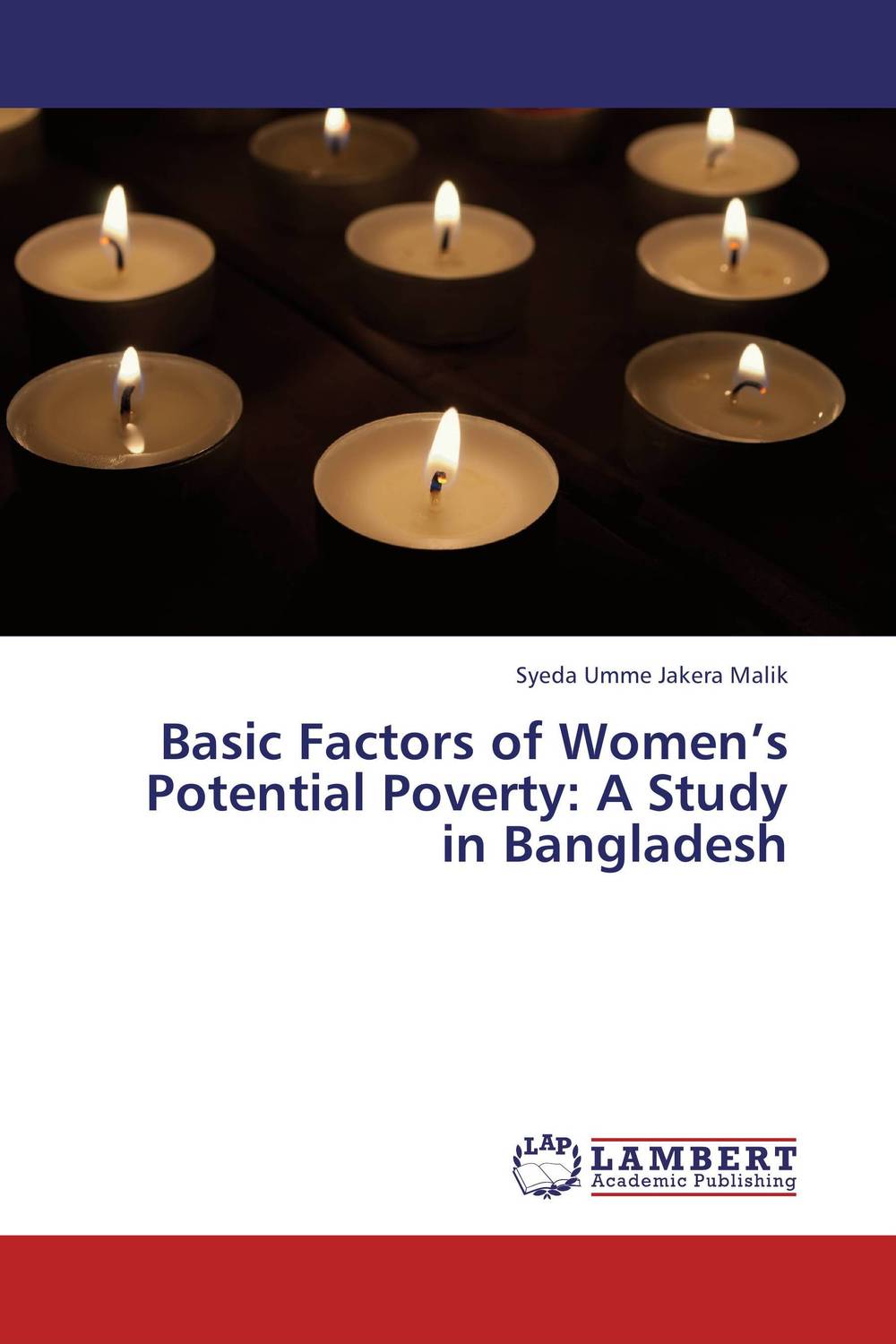 Basic Factors of Women’s Potential Poverty: A Study in Bangladesh