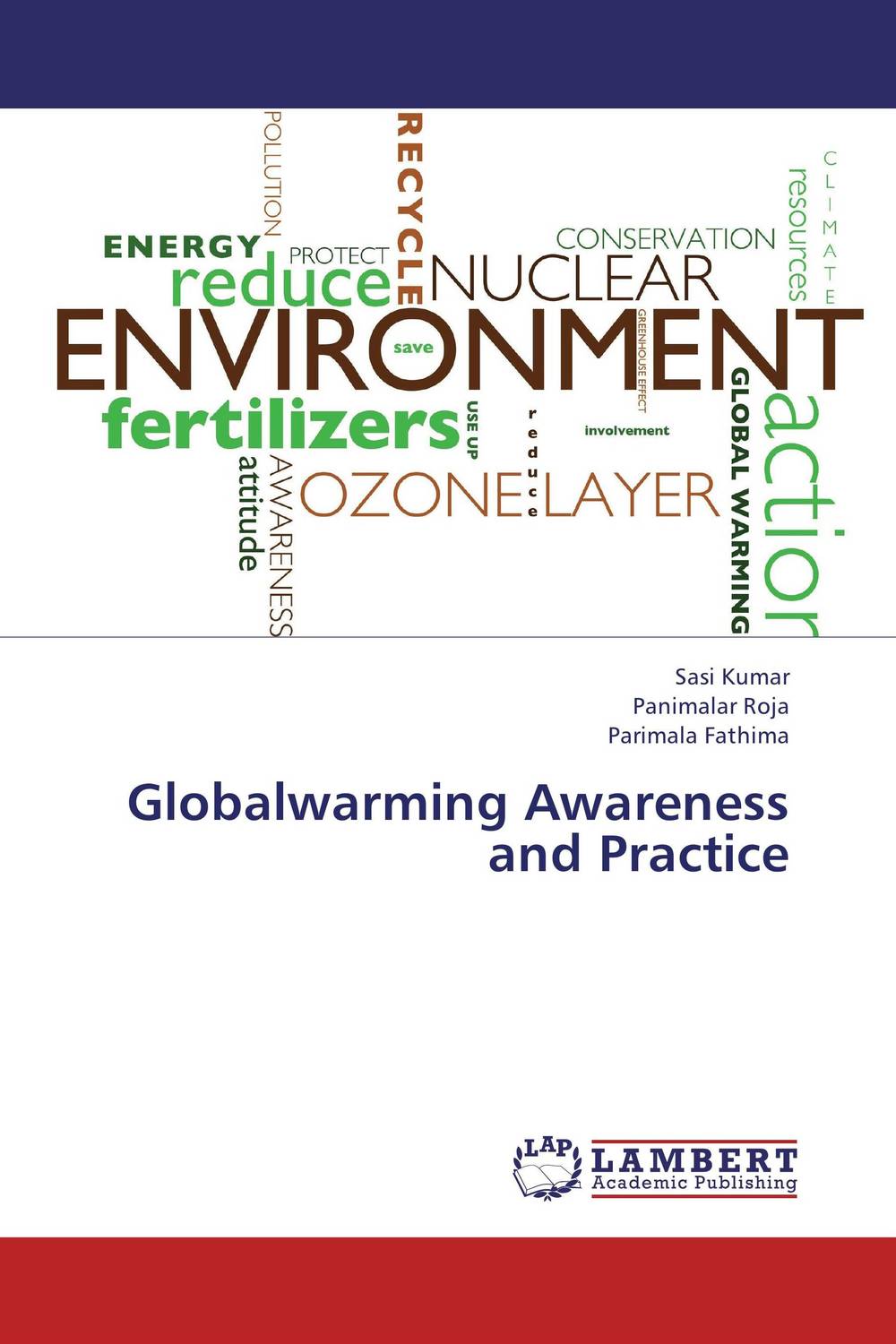 Globalwarming Awareness and Practice