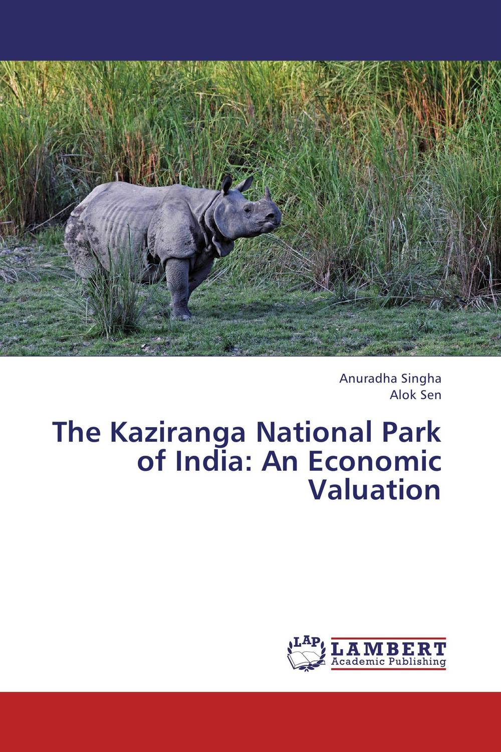 The Kaziranga National Park of India: An Economic Valuation