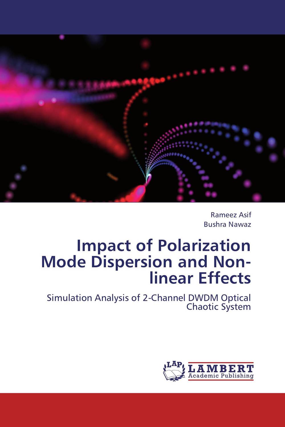 Impact of Polarization Mode Dispersion and Non-linear Effects